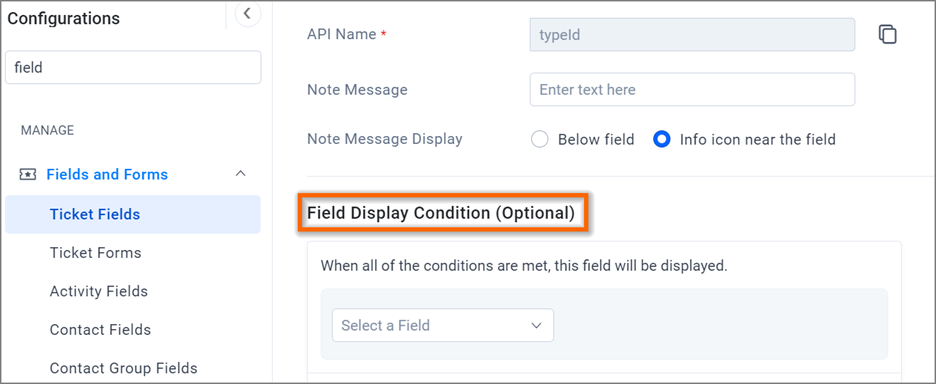 Ticket field configuration interface showing 'Field Display Condition (Optional)' with a dropdown for conditions