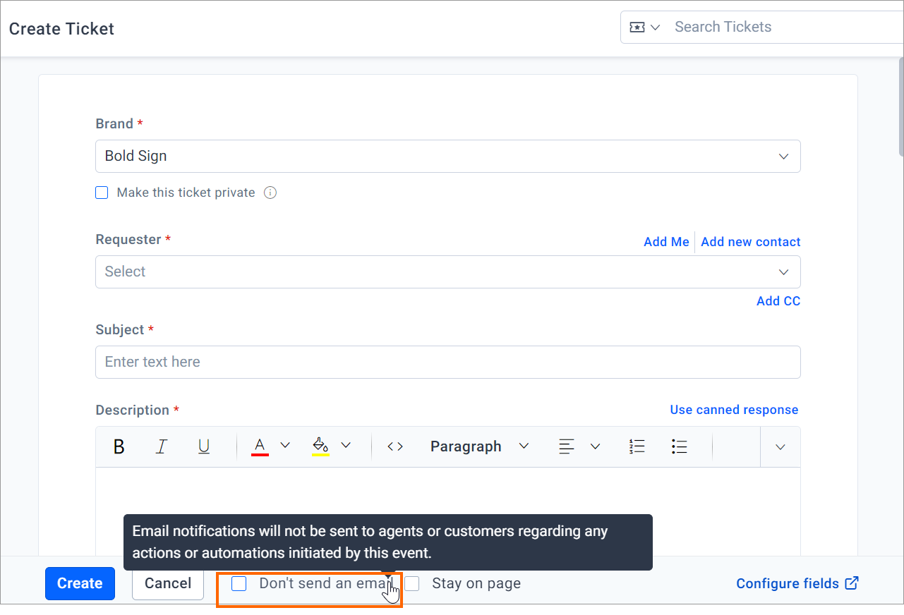 Ticket form with Brand, Requester, Subject, and Description fields; “Don’t send an email” button is visually emphasized.