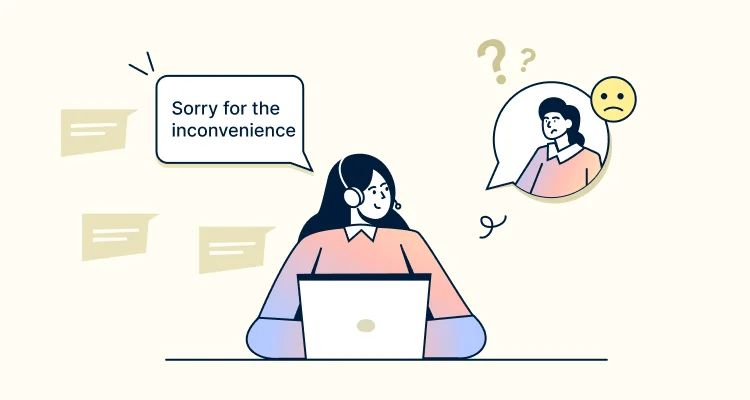 How to say sorry for the inconvenience in customer service.