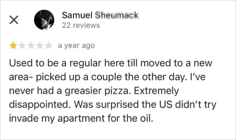 One-star review by Samuel criticizing a pizza place for being overly greasy with a humorous oil exaggeration.