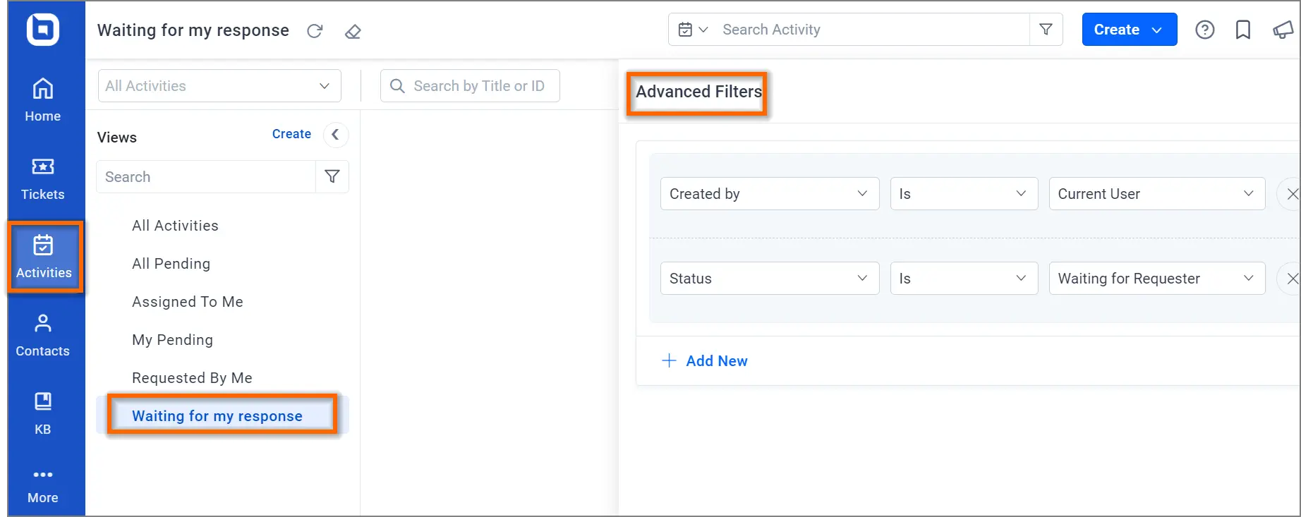 UI shows sidebar with “Activities” and “Waiting for my response”; filters: Created by User, Waiting for Requester.