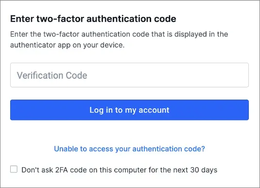 2FA login screen with code input, blue “Log in to my account” button, and checkbox to skip 2FA for 30 days.