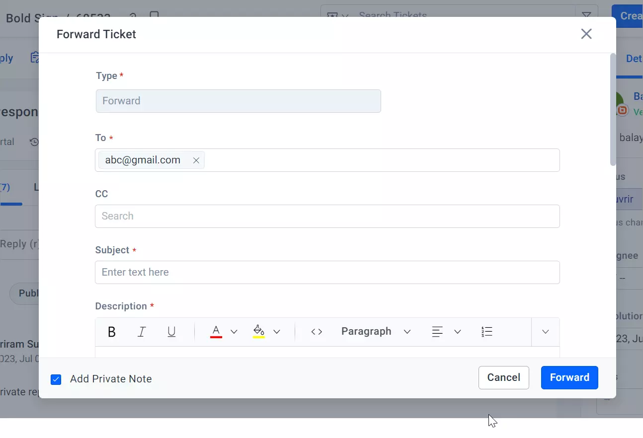 Forward Ticket form with fields for Type, To, CC, Subject, Description; includes formatting tools and Cancel/Forward buttons.