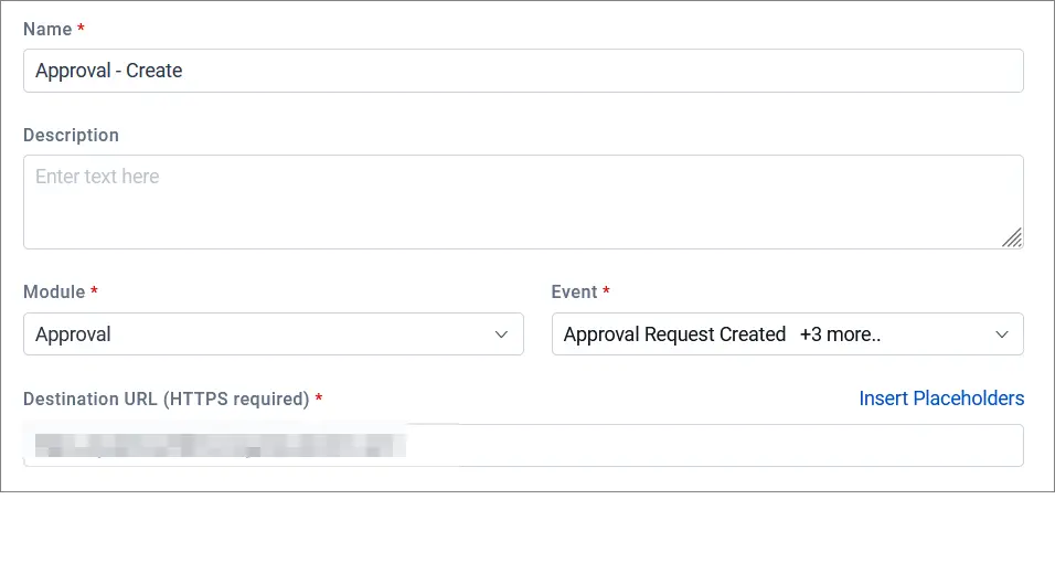 Form screen for approval notices with fields: Name, Description, Module, Event, and Destination URL; clean layout.