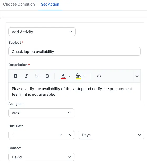 Task form titled 'Set Action' with subject 'Check laptop availability'; assigned to Alex, contact David; due in one day. 