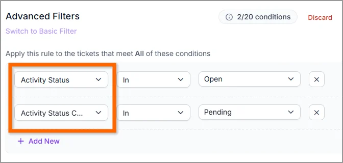 Advanced filter settings with Activity Status conditions for Open and Pending tickets.