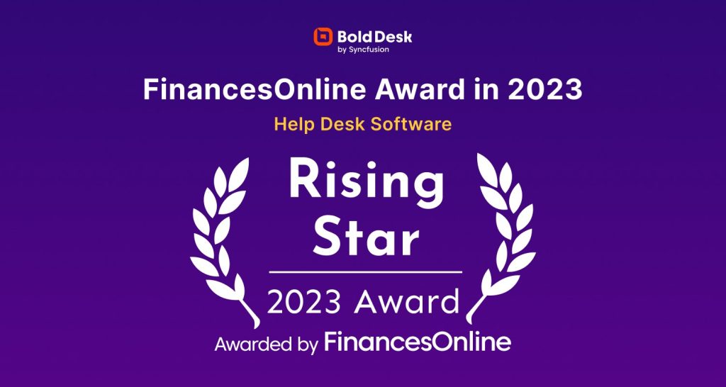 BoldDesk: Proud Winner of the 2023 Rising Star Award!