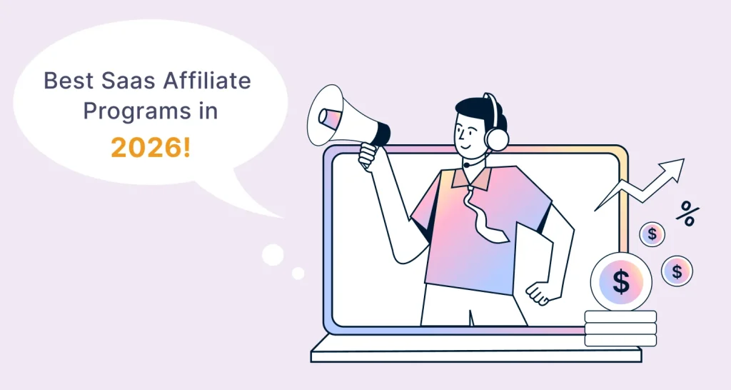 Best SaaS affiliate programs in 2026 illustrating affiliate marketing, recurring commissions, and high‑paying SaaS referrals