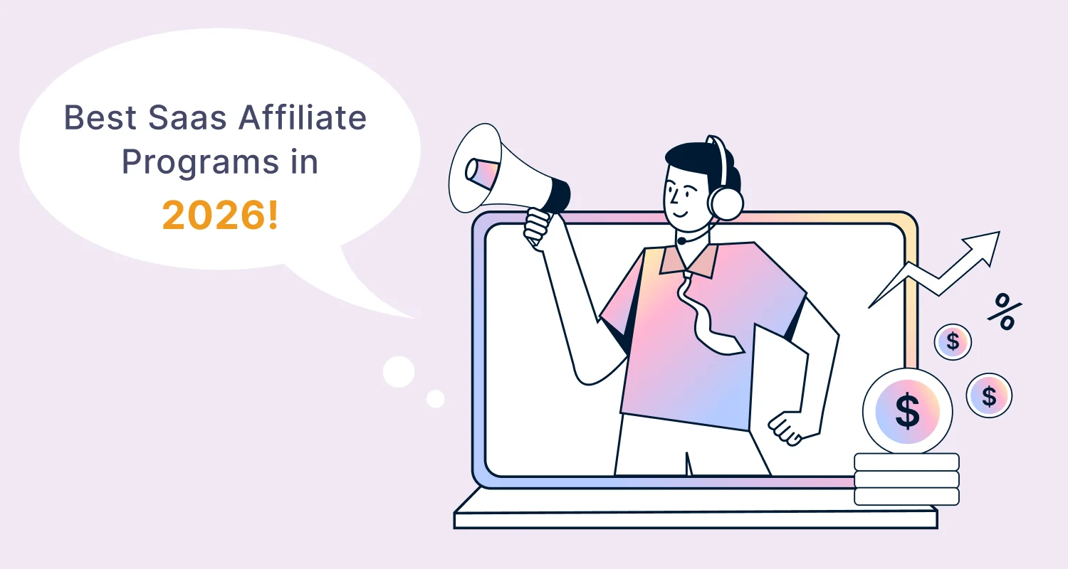 Best SaaS affiliate programs in 2026 illustrating affiliate marketing, recurring commissions, and high‑paying SaaS referrals