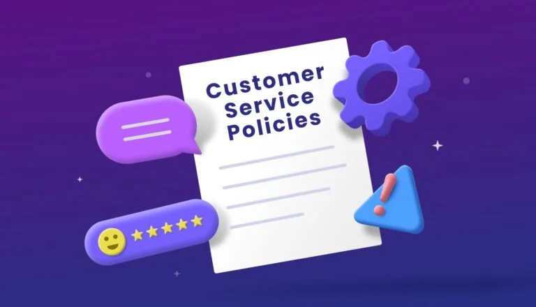 How to Create Customer Service Policies Effectively