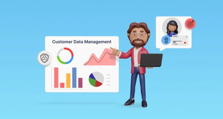 Customer Data Management: Benefits and Best Practices